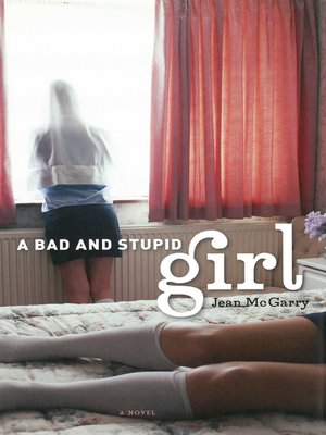 cover image of Bad and Stupid Girl